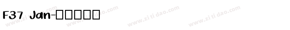 F37 Jan字体转换